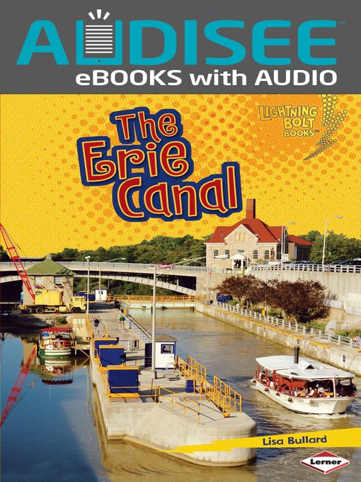 Title details for The Erie Canal by Lisa Bullard - Wait list